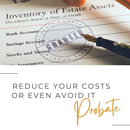 Reduce Your Costs Or Even Avoid It: Probate